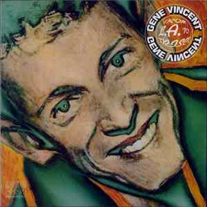 Gene Vincent - From L.A. To Frisco FLAC album