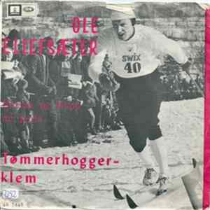 Ole Ellefsæter - Heisann Og Hopp Mi Jente / Tømmerhoggerklem FLAC album