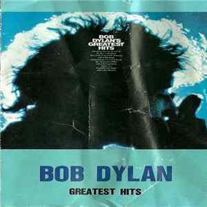Bob Dylan - Greatest Hits FLAC album