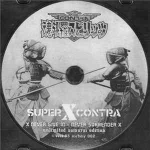 SuperXContra - X Never Give Up - Never Give In X FLAC album