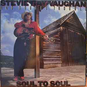 Stevie Ray Vaughan And Double Trouble - Soul To Soul FLAC album