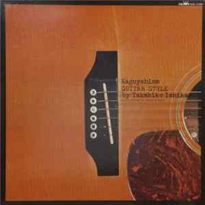 Takahiko Ishikawa - Kaguyahime Guitar Style FLAC album