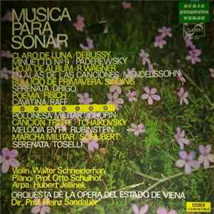 Orquesta De La Ópera Del Estado De Viena, Prof. Heinz Sandauer, Walter Schneiderhan, Prof. Otto Schulhof, Hubert Jellinek - Música Para Soñar FLAC album