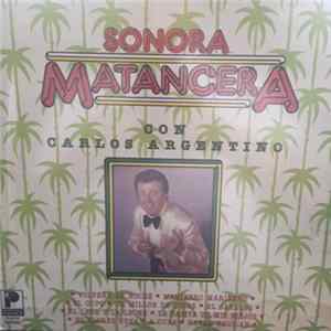 La Sonora Matancera Con Carlos Argentino - Lo Nuevo De La Sonora Matancera Con Carlos Argentino FLAC album