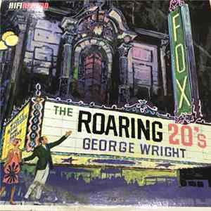 George Wright - The Roaring 20's FLAC album
