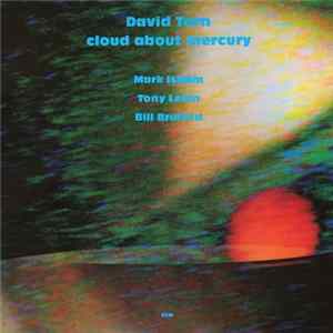 David Torn - Cloud About Mercury FLAC album
