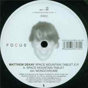 Matthew Dekay - Space Mountain Tablet E.P. FLAC album