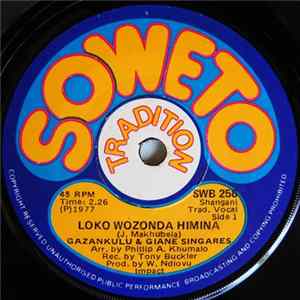 Gazankulu & Giane Singares - Loko Wozonda Himina / Prophessor Htsanwisi FLAC album
