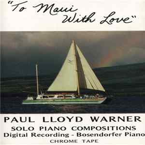 Paul Lloyd Warner - To Maui With Love FLAC album