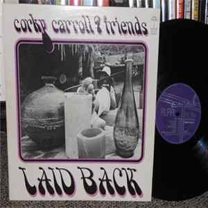 Corky Carroll & Friends - Laid Back FLAC album