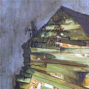 Paul's Grandfather - No Home FLAC album