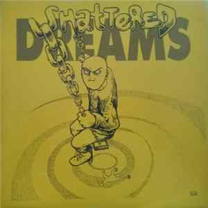Shattered Dreams - Come And See FLAC album