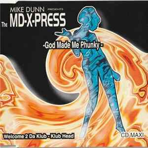 Mike Dunn Presents The MD-X-Spress - God Made Me Phunky FLAC album