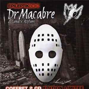 Dr Macabre aka Lunatic Asylum - Epileptik Box2 FLAC album