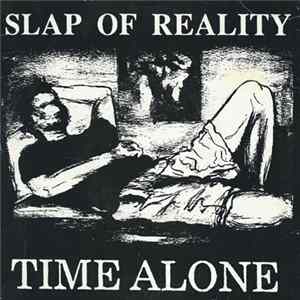 Slap Of Reality - Time Alone FLAC album