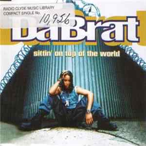 Da Brat - Sittin' On Top Of The World FLAC album