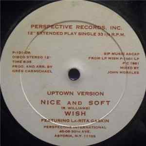 Wish Featuring La-Rita Gaskin - Nice And Soft FLAC album