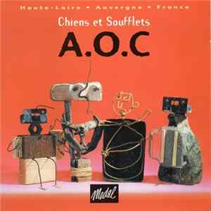 Chiens et Soufflets - A.O.C FLAC album