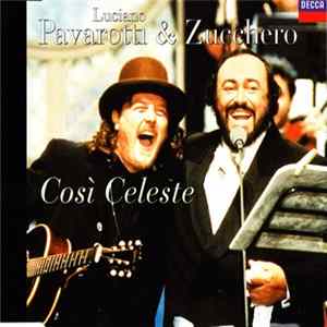 Luciano Pavarotti & Zucchero - Così Celeste FLAC album