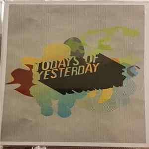 Various - Todays Of Yesterday FLAC album