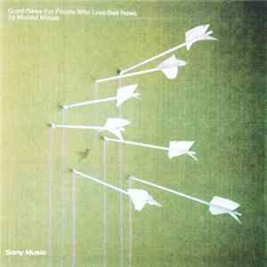Modest Mouse - Good News For People Who Love Bad News FLAC album
