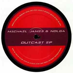 Michael James & Nolga - Outcast EP FLAC album