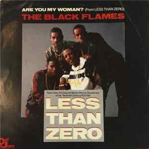The Black Flames / Glen Danzig And The Power & The Fury Orchestra - Are You My Woman? (From Less Than Zero) / You & Me (Less Than Zero) FLAC album