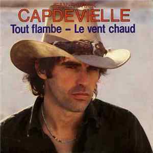 Jean-Patrick Capdevielle - Tout Flambe / Le Vent Chaud FLAC album