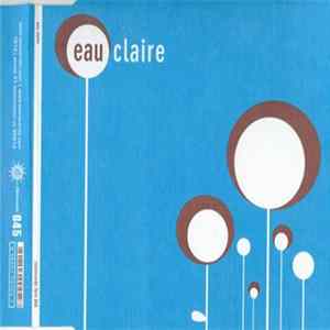 Eau Claire - Eau Claire FLAC album