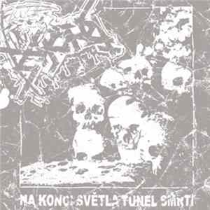 Bajonet - Na Konci Světla Tunel Smrti FLAC album
