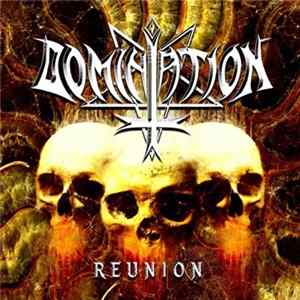 Domination - Reunion FLAC album