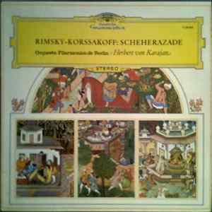Rimsky-Korsakov, Orquesta Filarmonica De Berlin Didigida por Herbert von Karajan - Scheherezade - Suite Sinfónica Op. 35 FLAC album