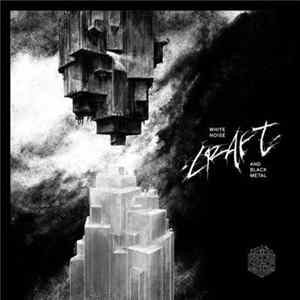 Craft - White Noise And Black Metal FLAC album