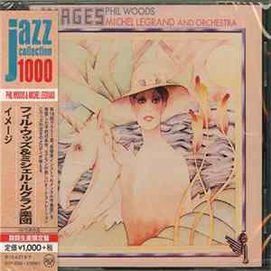 Phil Woods / Michel Legrand And Orchestra - Images FLAC album