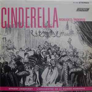 Prokofiev, Ernest Ansermet • L'Orchestre De La Suisse Romande - Cinderella (Highlights) FLAC album