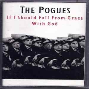 The Pogues - If I Should Fall From Grace With God FLAC album