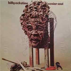 Billy Eckstine - Senior Soul FLAC album