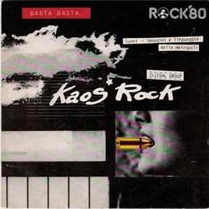 Kaos Rock - Basta, Basta FLAC album
