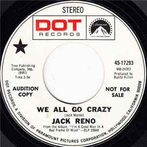 Jack Reno - We All Go Crazy / Albuquerque FLAC album