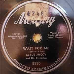 Clyde McCoy And His Orchestra - Wait For Me / Memphis Blues FLAC album