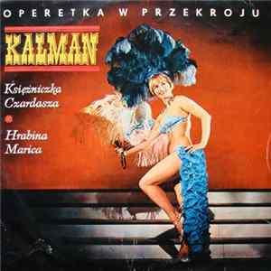 Emmerich Kalman, Orkiestra Symfoniczna, Orkiestra Polskiego Radia - Operetka W Przekroju FLAC album