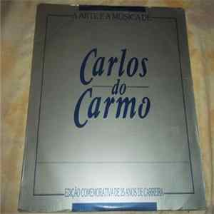 Carlos Do Carmo - A Arte E A Música De Carlos Do Carmo FLAC album