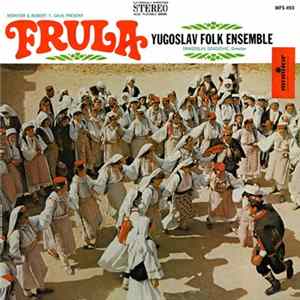 Frula / Dragoslav Dzadzevic - Yugoslav Folk Ensemble FLAC album
