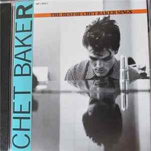 Chet Baker - The Best Of Chet Baker Sings FLAC album