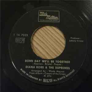 Diana Ross & The Supremes - Someday We'll Be Together / He's My Sunny Boy FLAC album