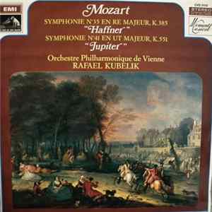 Mozart - Orchestre Philharmonique de Vienne, Rafael Kubelik - Symphonie N° 35 En Ré Majeur, K.385 "Haffner" / Symphonie N° 41 En Ut Majeur, K.531 FLAC album