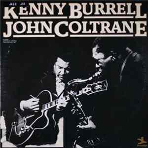 Kenny Burrell / John Coltrane - Kenny Burrell / John Coltrane FLAC album