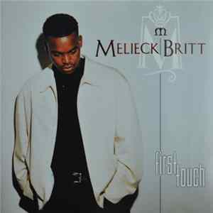 Melieck Britt - First Touch FLAC album
