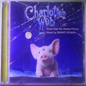 Danny Elfman - Charlotte's Web (Music From The Motion Picture) FLAC album