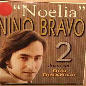 Nino Bravo Dueto Con Dúo Dinámico - Noelia FLAC album